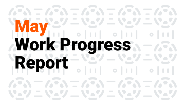 May work progress report